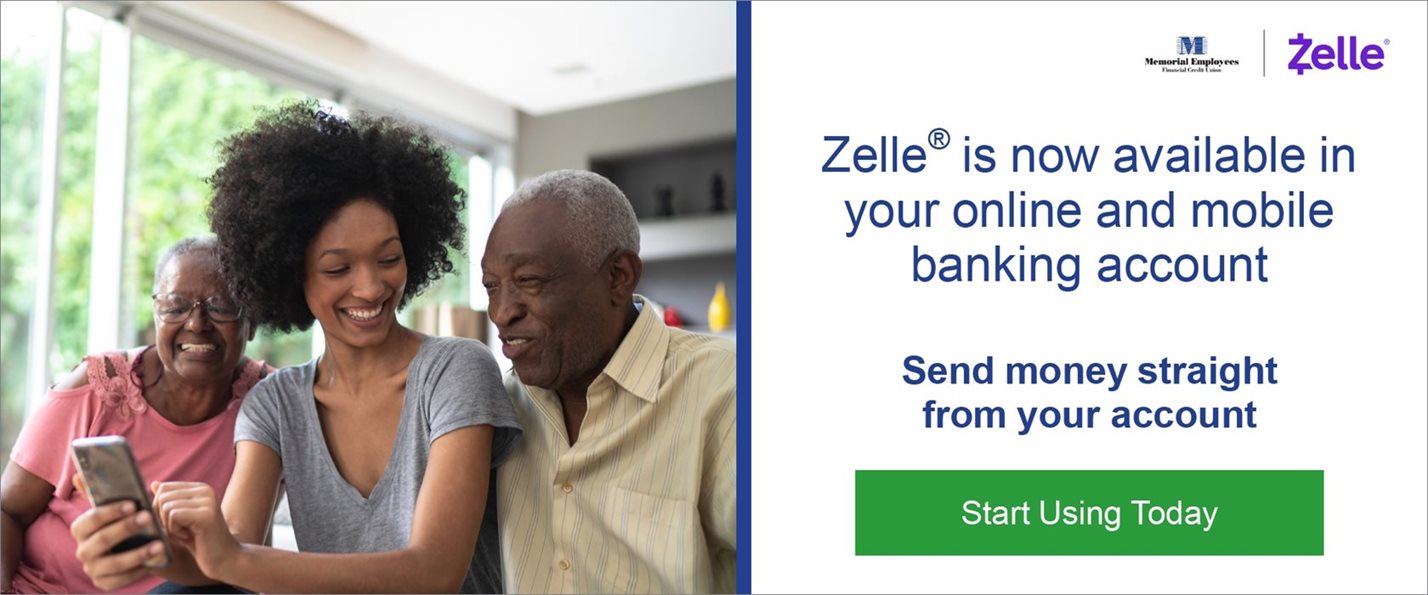 Zelle is now available in your online and mobile banking account. Send money straight from your account
Start Using Today